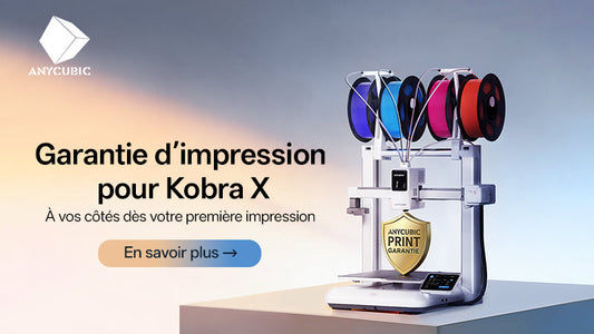 Soutenir votre première impression — Présentation de la garantie d'impression Anycubic